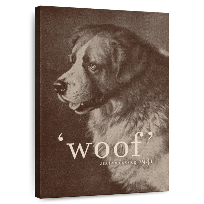 Tergel Famous Quote Dog, 24" H x 16" W