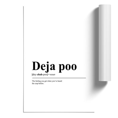 Deja Poo - Unframed Typography