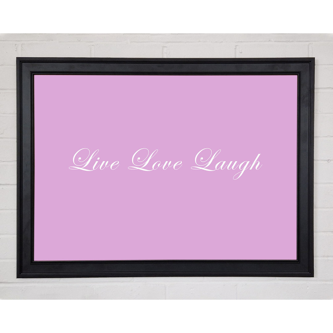 Liebe Zitat Live Love Laugh 2 - Einzelner Bilderrahmen Druck auf Papier