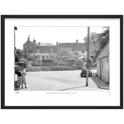 Wheatley, The Village C1955 by Francis Frith - Single Picture Frame Print