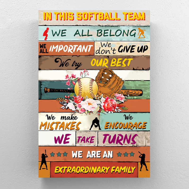 «Stick & Ball In a Yard - In This Softball Team We Are Belong We All important We Don't donner Up» - 1 pièce, impression sur toile tendue