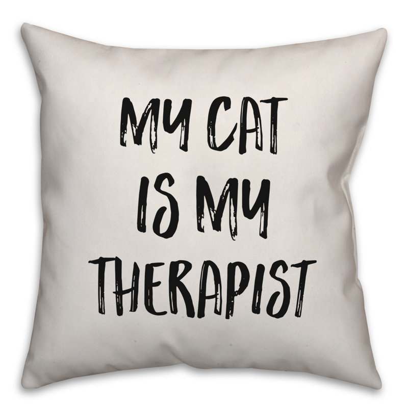  Coussin My Cat Is My Therapist, 20 po x 20 po