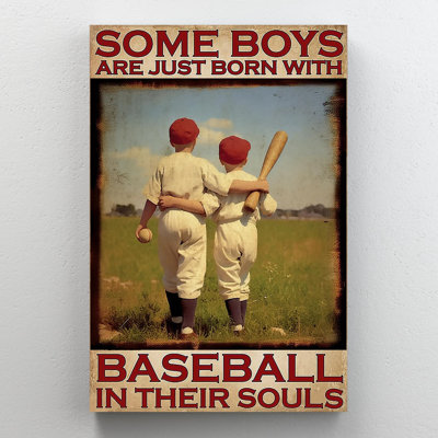 «Some Boy Are Just Born With Baseball», impression sur toile