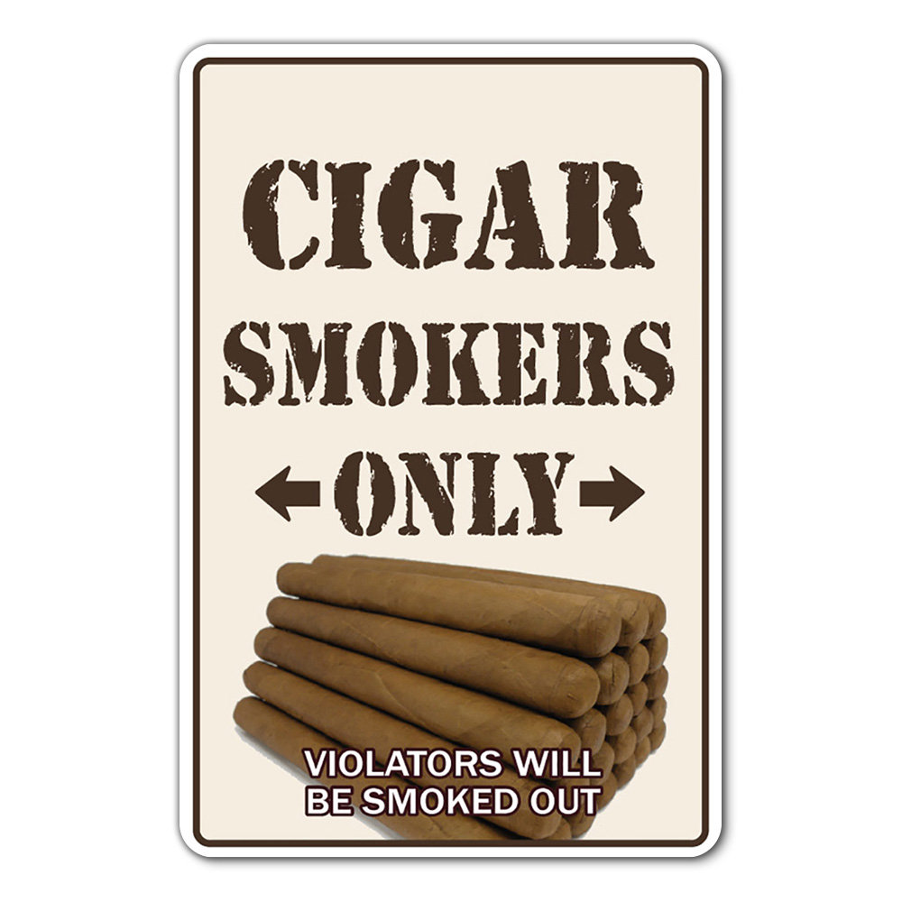 Cigar Smokers Only Sign Room Shop Humidor Cuban Cutter Lighter Bar Smoke Lover SignMission