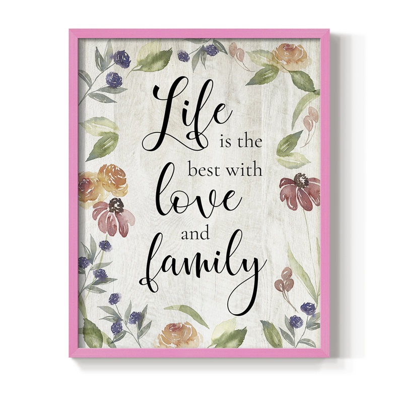 «Life is the Best», reproduction encadrée - bois massif, H 21 po x l 17 po, Rose