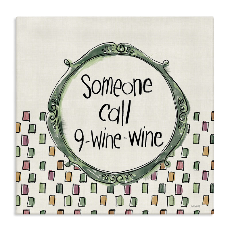 «Funny Wine Sentiment» par Anne Tavoletti, H 30 po x l 30 po