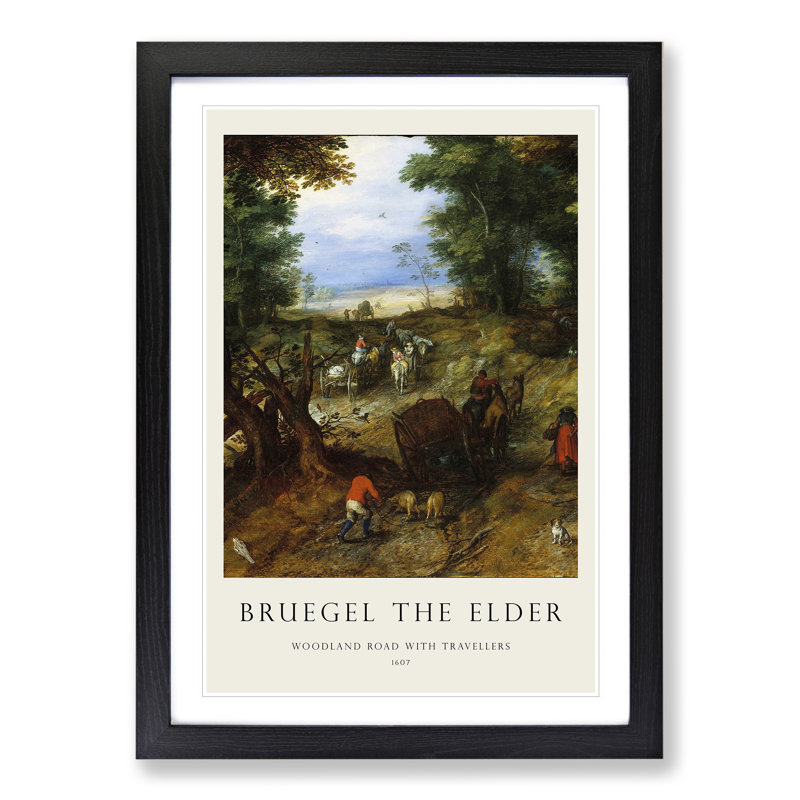A Woodland Road with Travellers by Pieter Bruegel the Elder - Framed Print, 48cm H x 36cm W x 2cm D, Black Framed