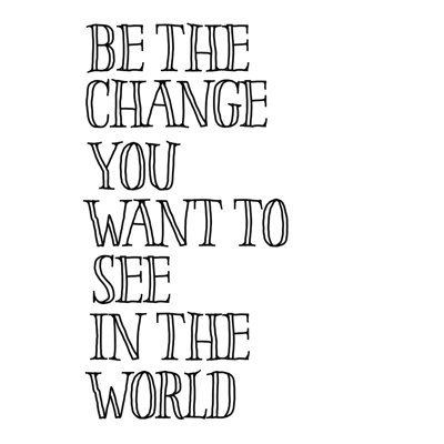 " Be The Change 3 "