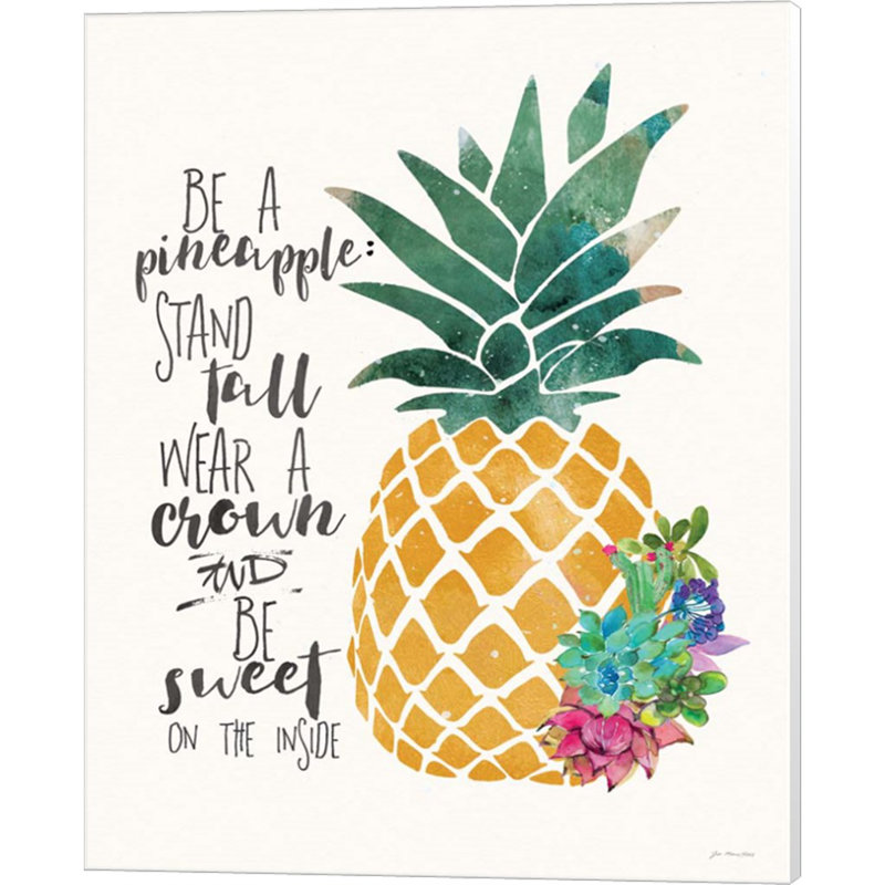 " Be a Pineapple " Graphic Art Print