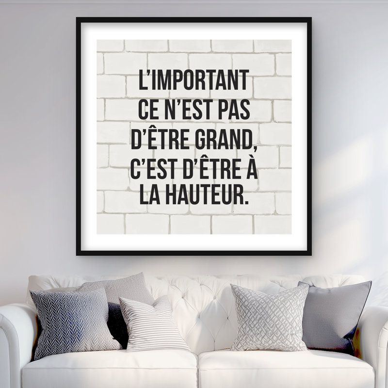 L'important ce n'est pas d'être grand - reproduction encadrée