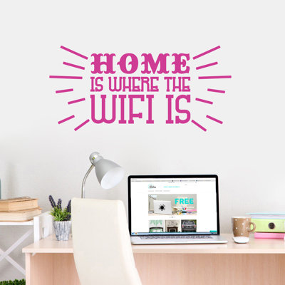 Décalcomanie murale "home is where the wifi is"