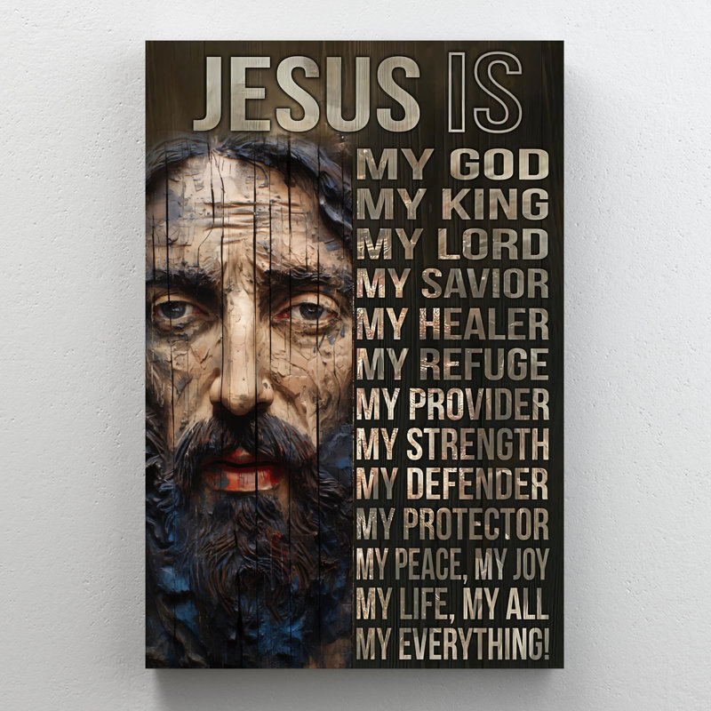 Jesus Is My God, H 36 po x l 24 po x P 1,25 po