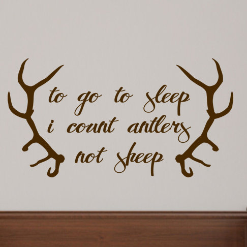 Adhésif décoratif "to go to sleep i count antlers not ovin", Brun
