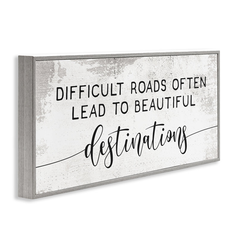 «Distress Diff Diffic Roads to Beautiful Destinations» par Daphne Polselli - impression d'art textuel, H 10 po x l 24 po