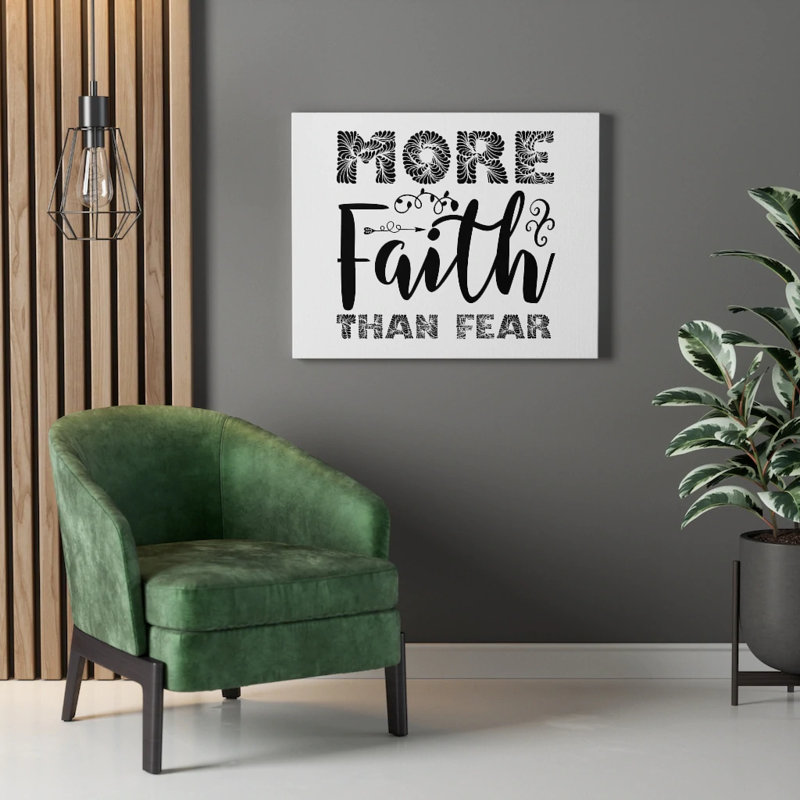More Faith Than Fear - Wrapped Canvas Print, 61cm H x 76cm W