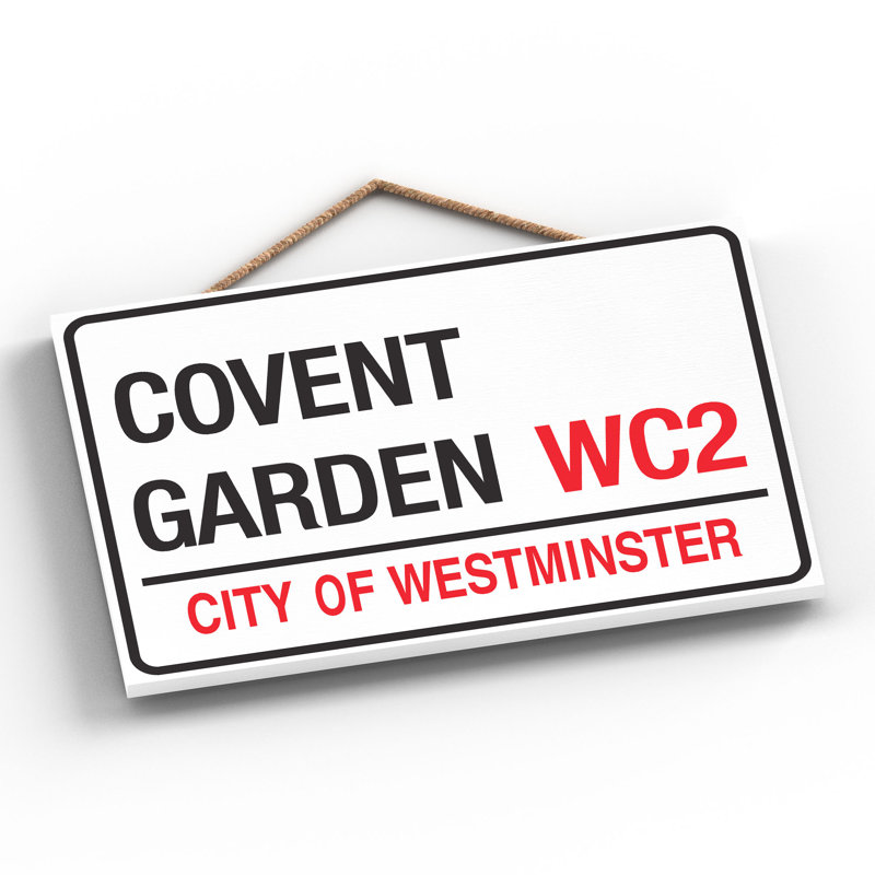 Covent Garden Wc2 Street Sign 1 Piece Wall Art on MDF