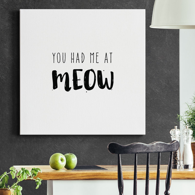 Had Had At Meow - Toile tendue avec châssis de qualité supérieure - prête à être accrochée, H 24 po x l 24 po x P 1 po