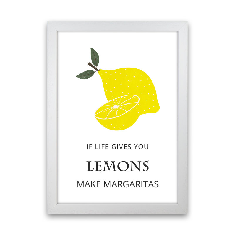 Lemons Make Margaritas - Print, White Framed, 64cm H x 46cm W x 3cm D