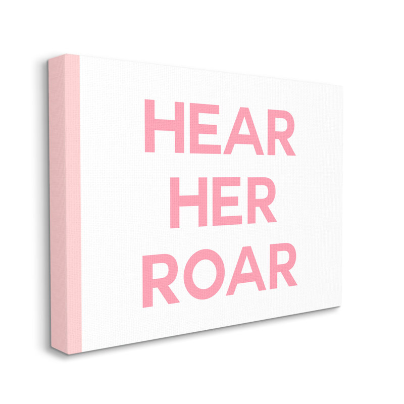 Hear Her Roar, expression audacieuse pour enfants, Toile tendue, H 24 po x l 30 po x P 1,5 po