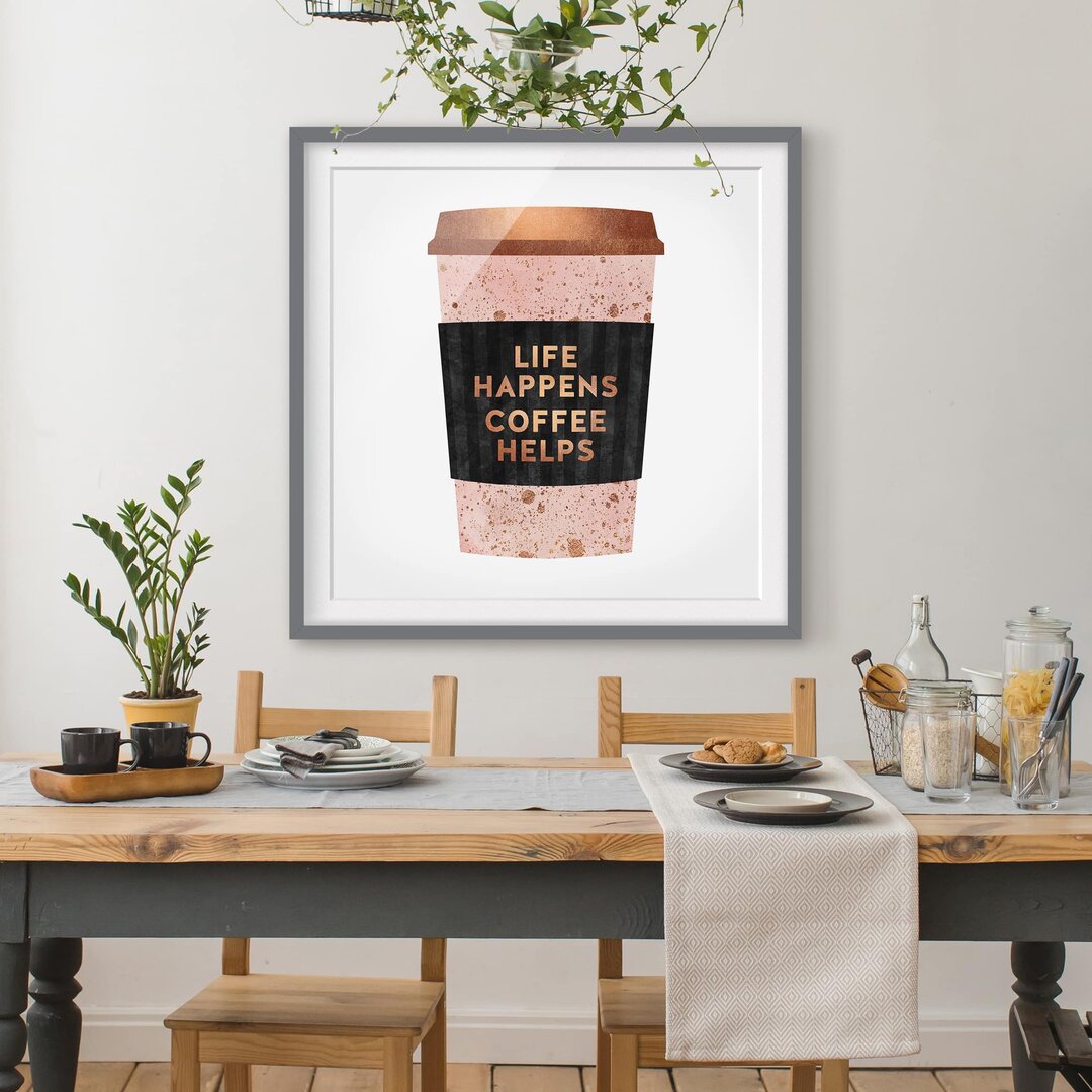 Bild mit Rahmen - Life Happens Coffee Helps Gold - Quadratisch 1:1 - B