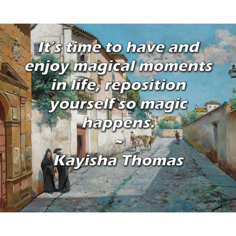 Toile tendue de la galerie ArtsyQuotes par Kayisha Thomas: «Il est temps d'avoir et de profiter de moments magiques dans la vie, repositionnez-vous pour que la magie se passe.