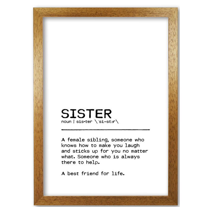 Sister Best Friend - Print, 85 cm H x 60 cm W x 5 cm D, Honey Oak Frame