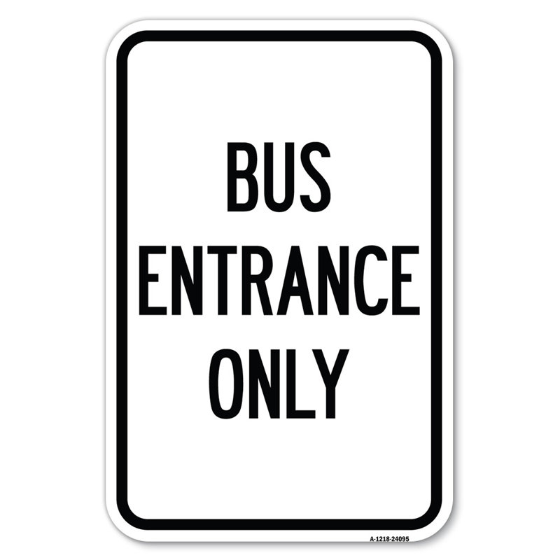 Plaque d'entrée pour bus seulement / 24095, H 18 po x l 12 po x P 1 po