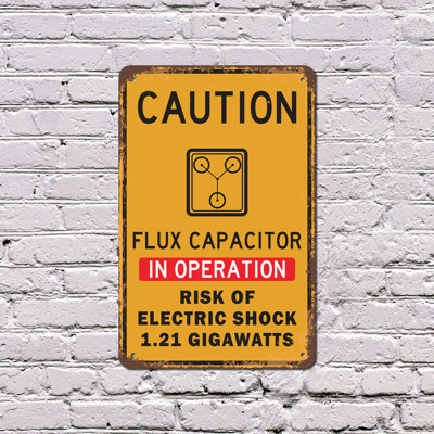 Flux Capacitor in Operation 11 Inch x 17 Inch Plastic Sign