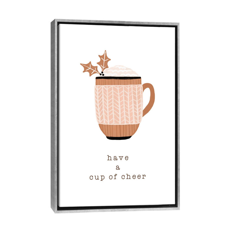 « Have a Cup of Cheer » par Orara studio, reproduction d’art, H 40 po x l 26 po x P 1,5 po, Toile avec cadre argenté