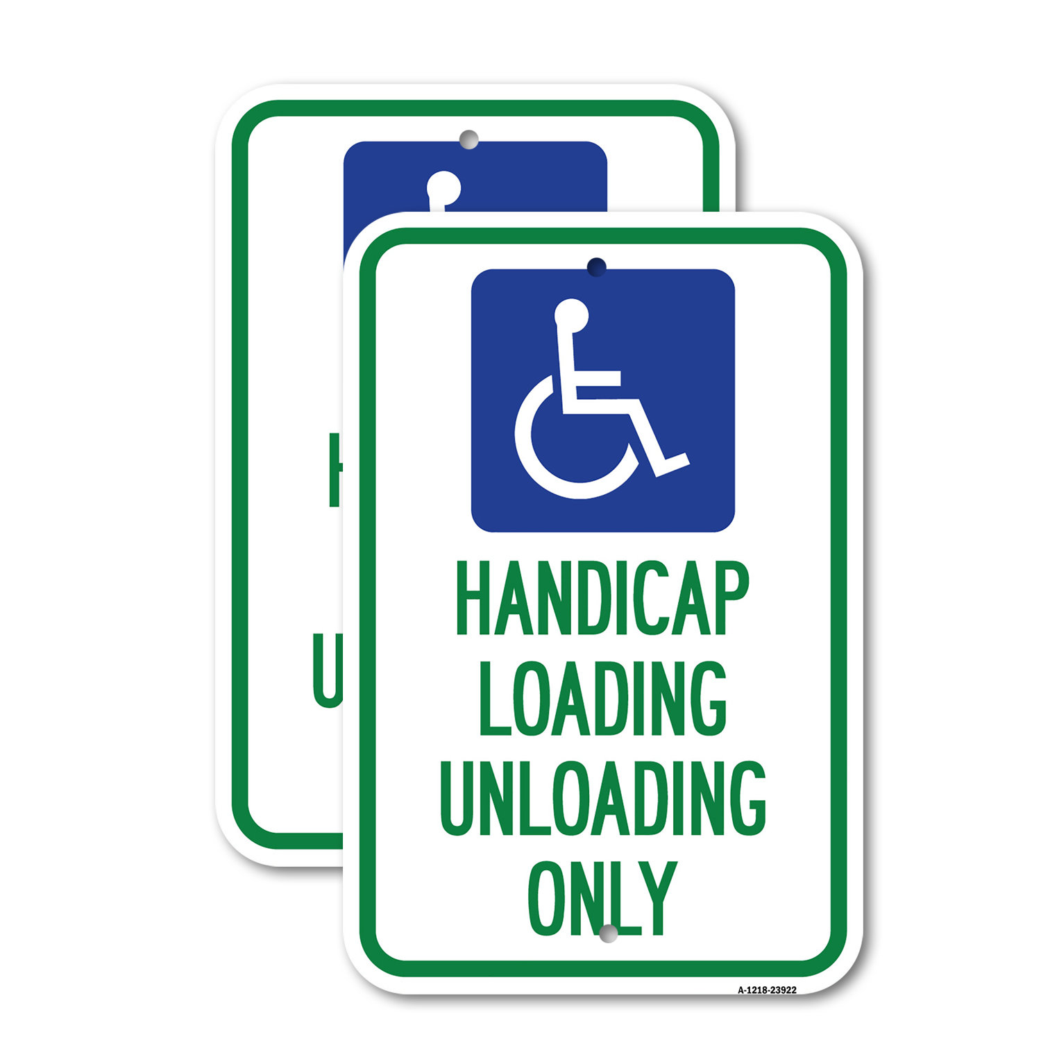 SignMission (2 Pack) Handicap Loading Unloading Only (With Handicap 12 ...
