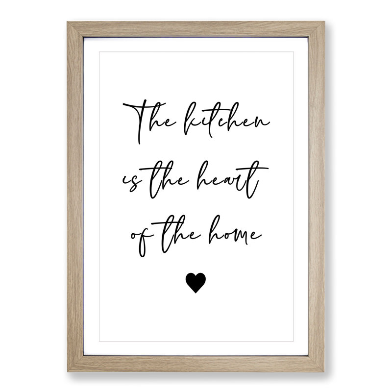 Kitchen in the Heart of the Home - Framed Print, Oak Framed, 90cm H x 65cm W x 2cm D