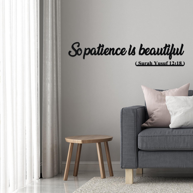 So So Patience is Beautiful, Noir mat, H 8 po x l 11 po x P 1 po