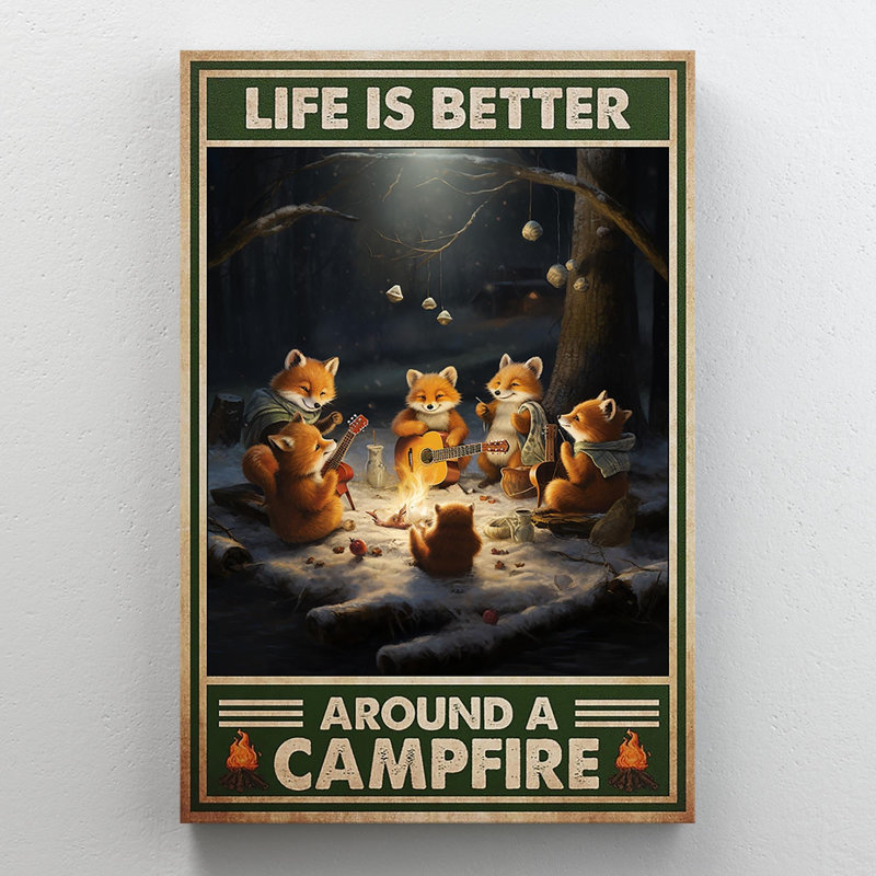 «Life Is Better Around A Campfire» - 1 pièce «Life Is Better Around A Campfire», H 14 po x l 11 po x P 1,25 po