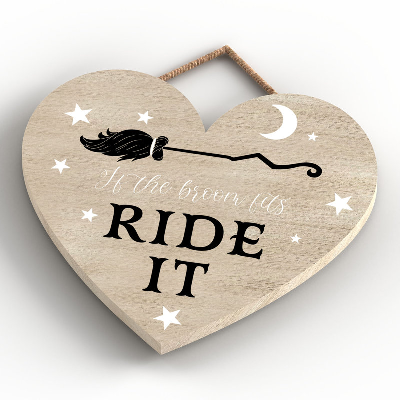 If the Broom Fits Wooden Heart Plaque
