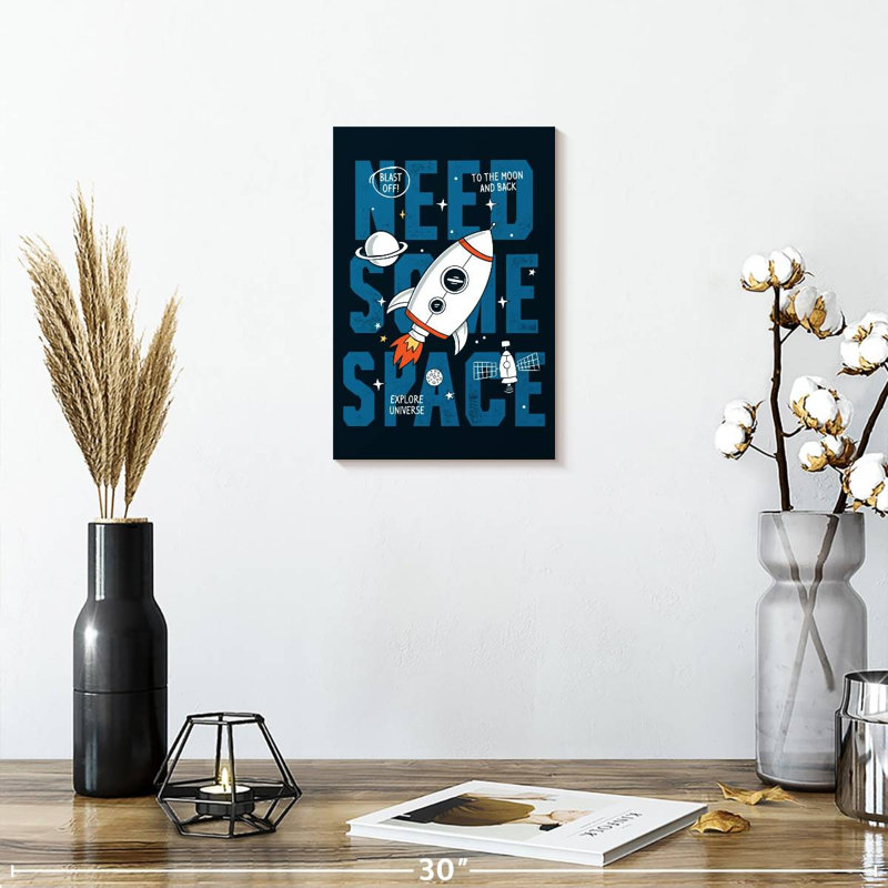 Need Some Space Typography, 12" H x 8" W