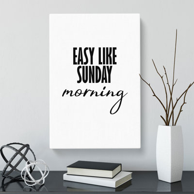 Easy Like Sunday Morning - Wrapped Canvas Print