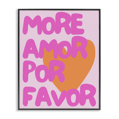  More Amor Por Favor Framed Giclee Art by House of Lulu