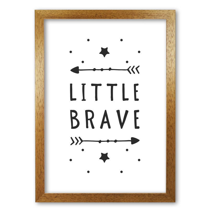 Little Brave - Print, 42 cm H x 30 cm W x 5 cm D, Honey Oak Frame