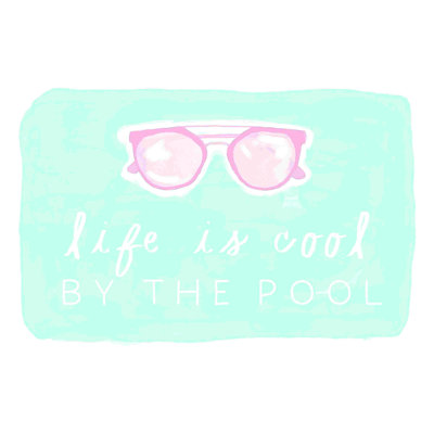 " Cool By The Pool "