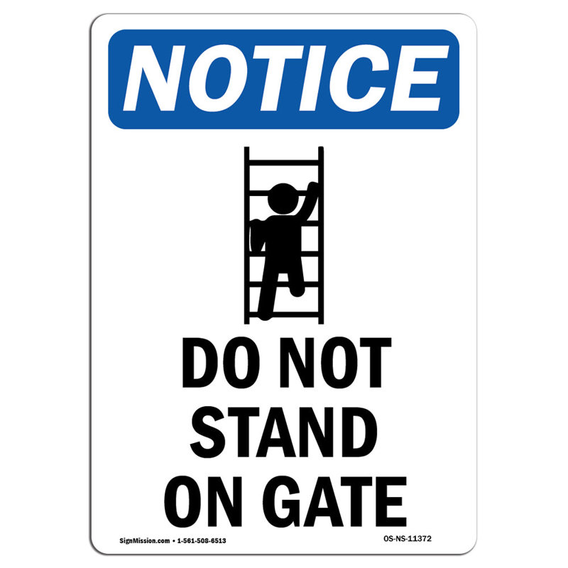 Do Not Stand on Gate Sign with Symbol