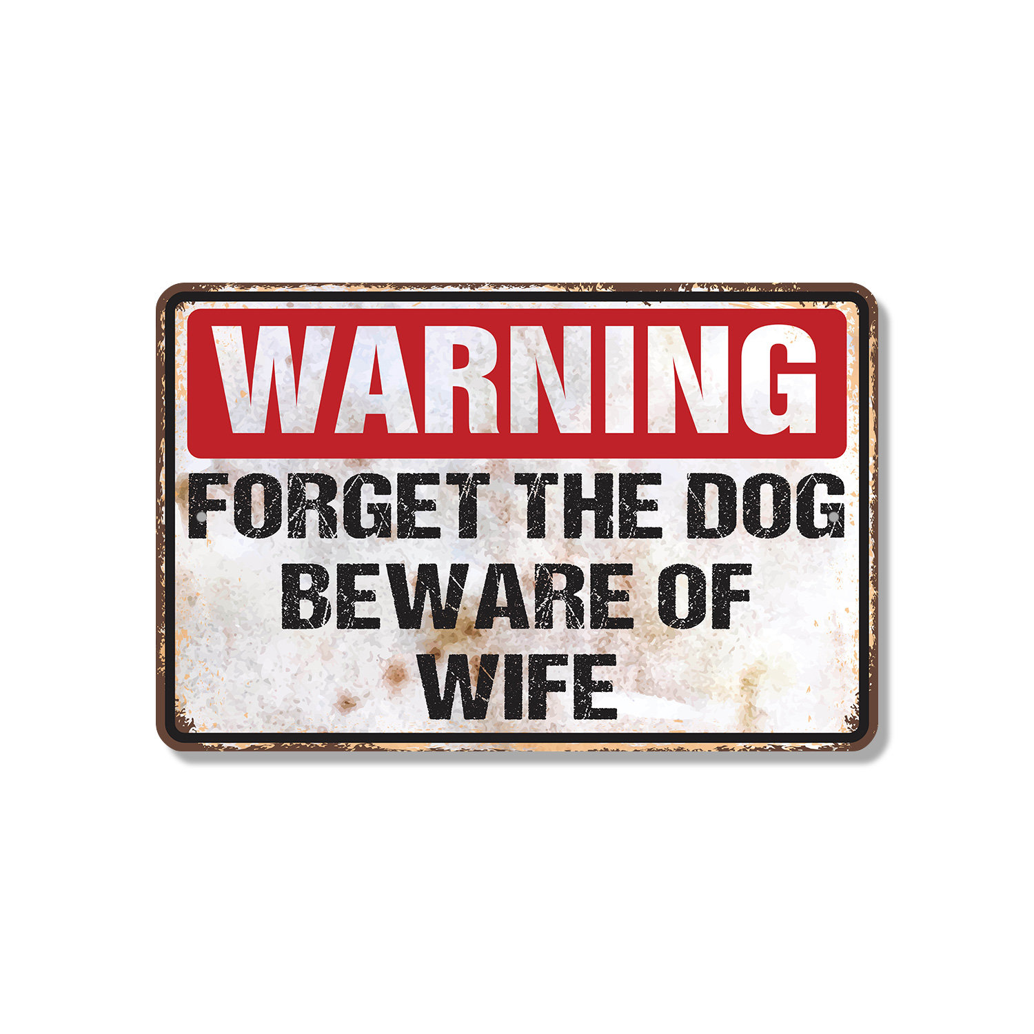 DAGUI Targa In Metallo Divertente 30,5x20,3 Cm: "Warning – Forget The Dog Beware Of Wife", Vintage Per Garage, Casa, Bar