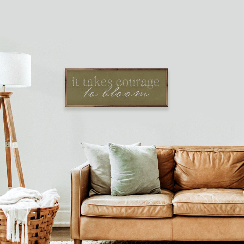 «It Takes Courage To Bloom», H 4 po x l 12 po, Orange