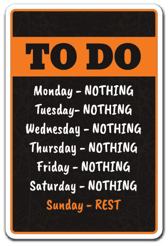 TO DO Novelty Sticker List Relax Lazy Weekly Funny Procrastinator Gag Gift