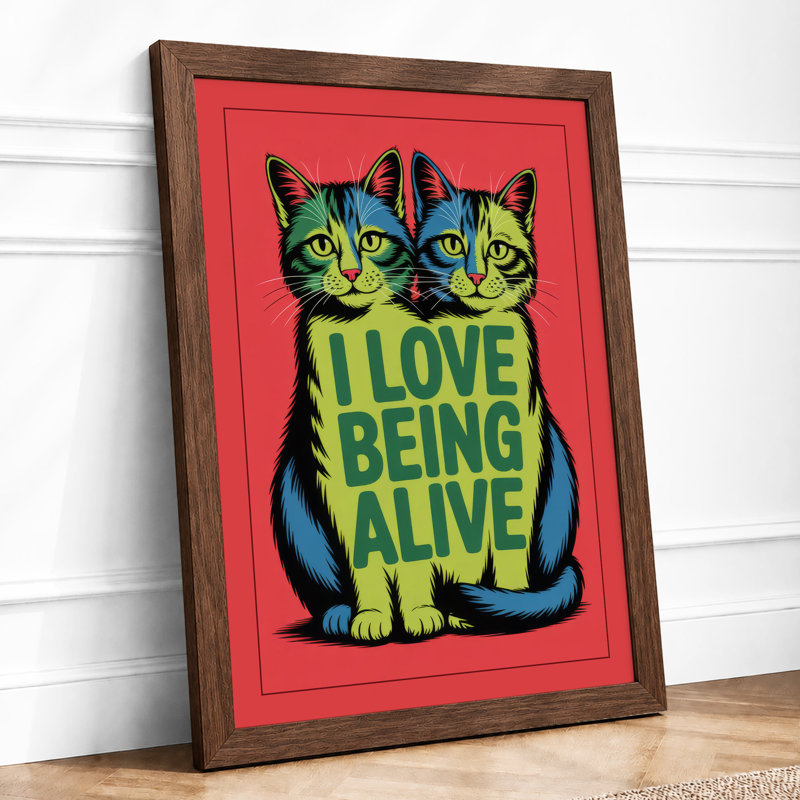 Love Being Alive Modern - Framed Print, Walnut, A4 - 29.7 x 21.0 cm