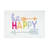Be Happy 20" x 32"