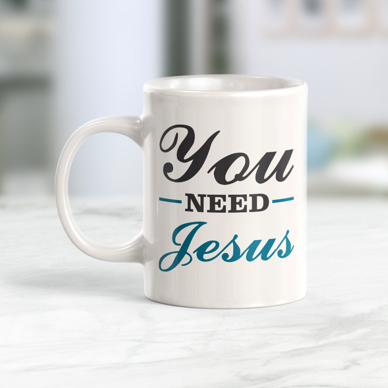 Tasse à café « you need Jesus », 11 oz, Plastique