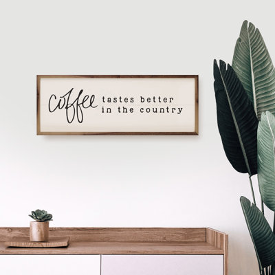Coffee Tastes Better In The Country White