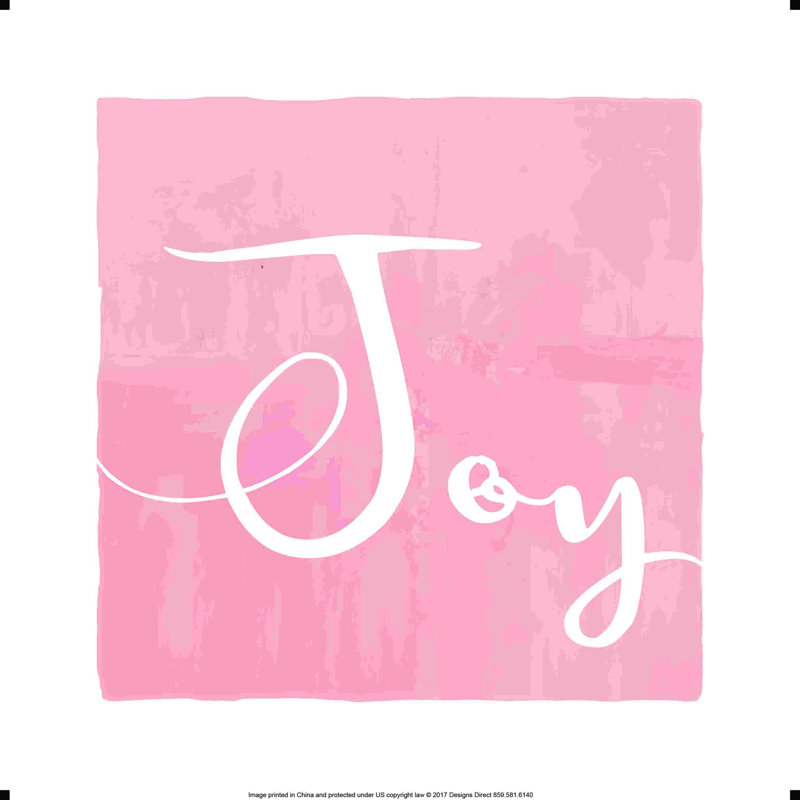 "Blush", "Joy", art textuel sur toile tendue, H 36 po x l 36 po