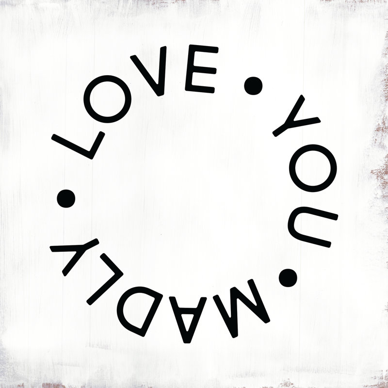 Love You Madly - Wrapped Canvas Print, 91cm H x 91cm W x 3.8cm D
