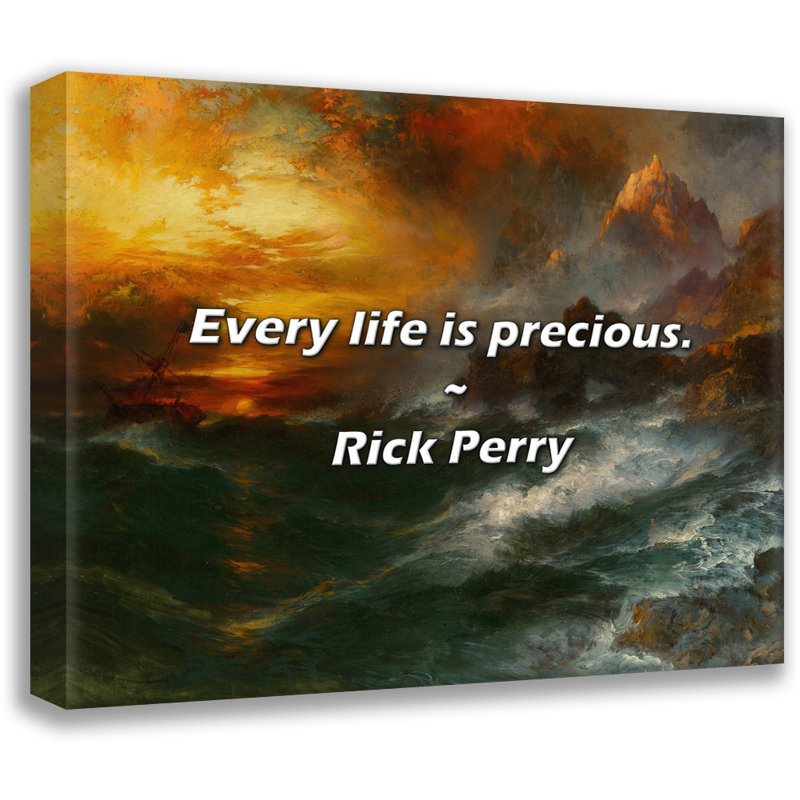 Citation artistique «Chaque vie est précieuse». Toile tendue par Rick Perry Gallery, H 17 po x l 24 po
